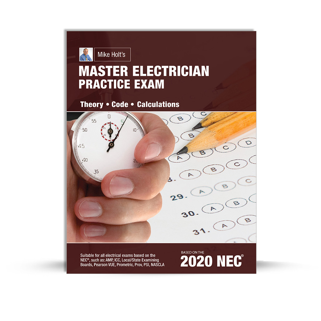 Mike Holt&rsquo;s Master Electrician Practice Exam, 2020 NEC Paperback