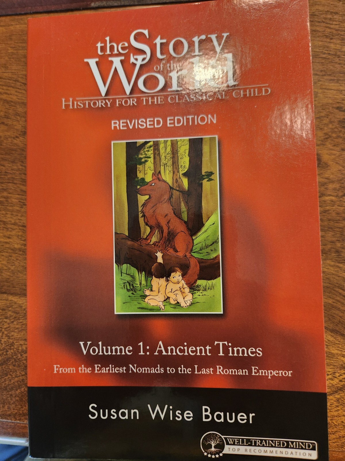 Story of the World Ser.: Story of the World #1 Ancient Times Revised Vol. 1 :…