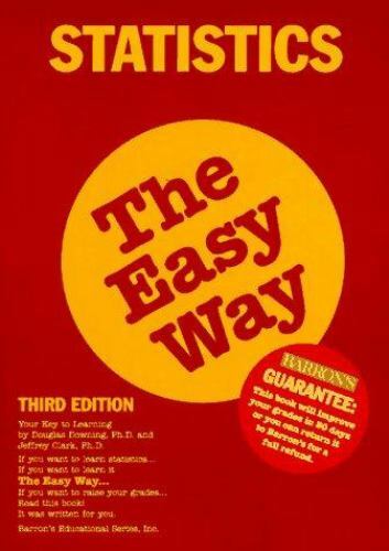Barron&rsquo;s Easy Ser.: Statistics the Easy Way by Jeffrey Clark and Douglas D….