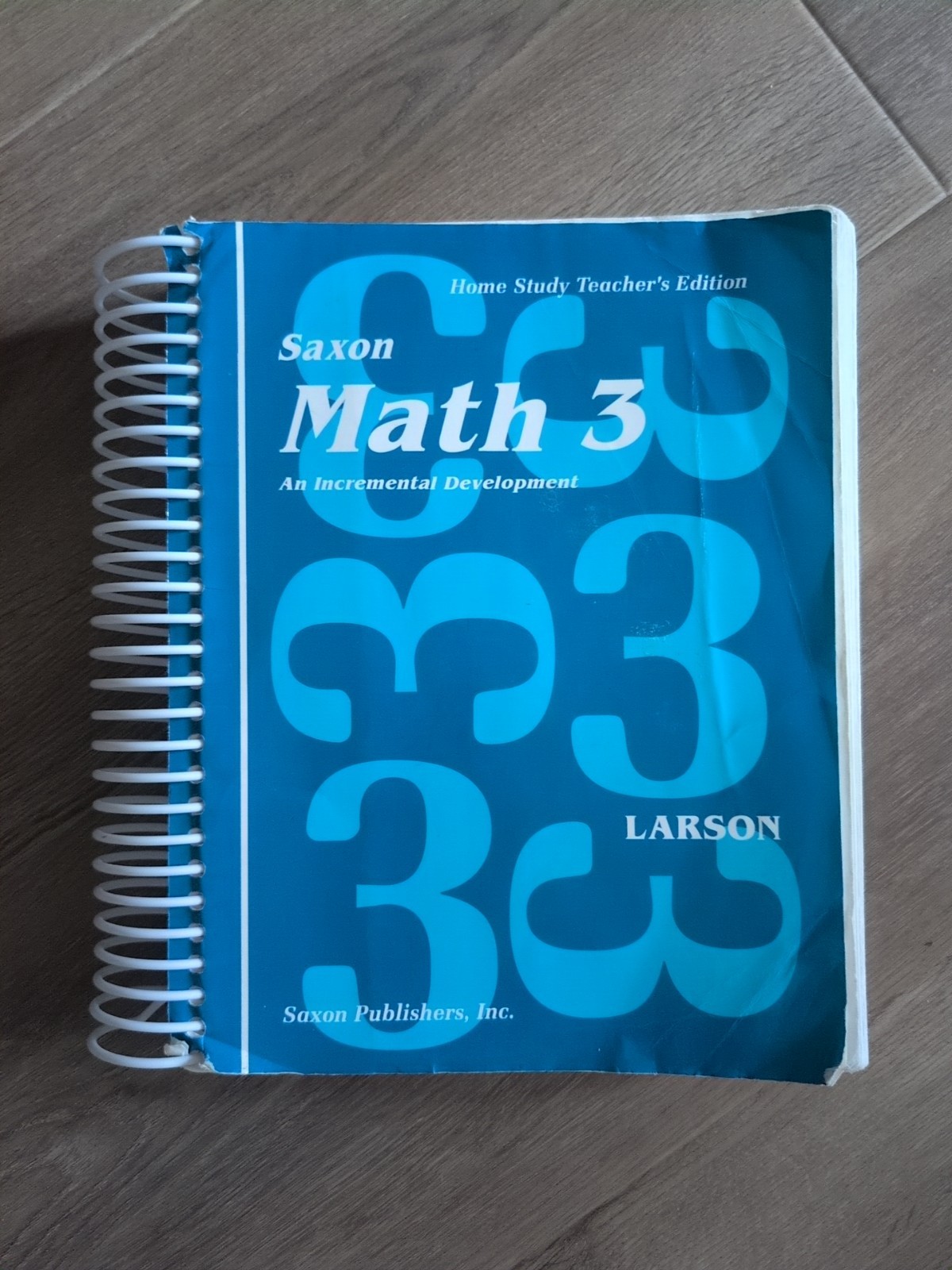 Saxon Math 3 Home Study Teacher&rsquo;s Edition