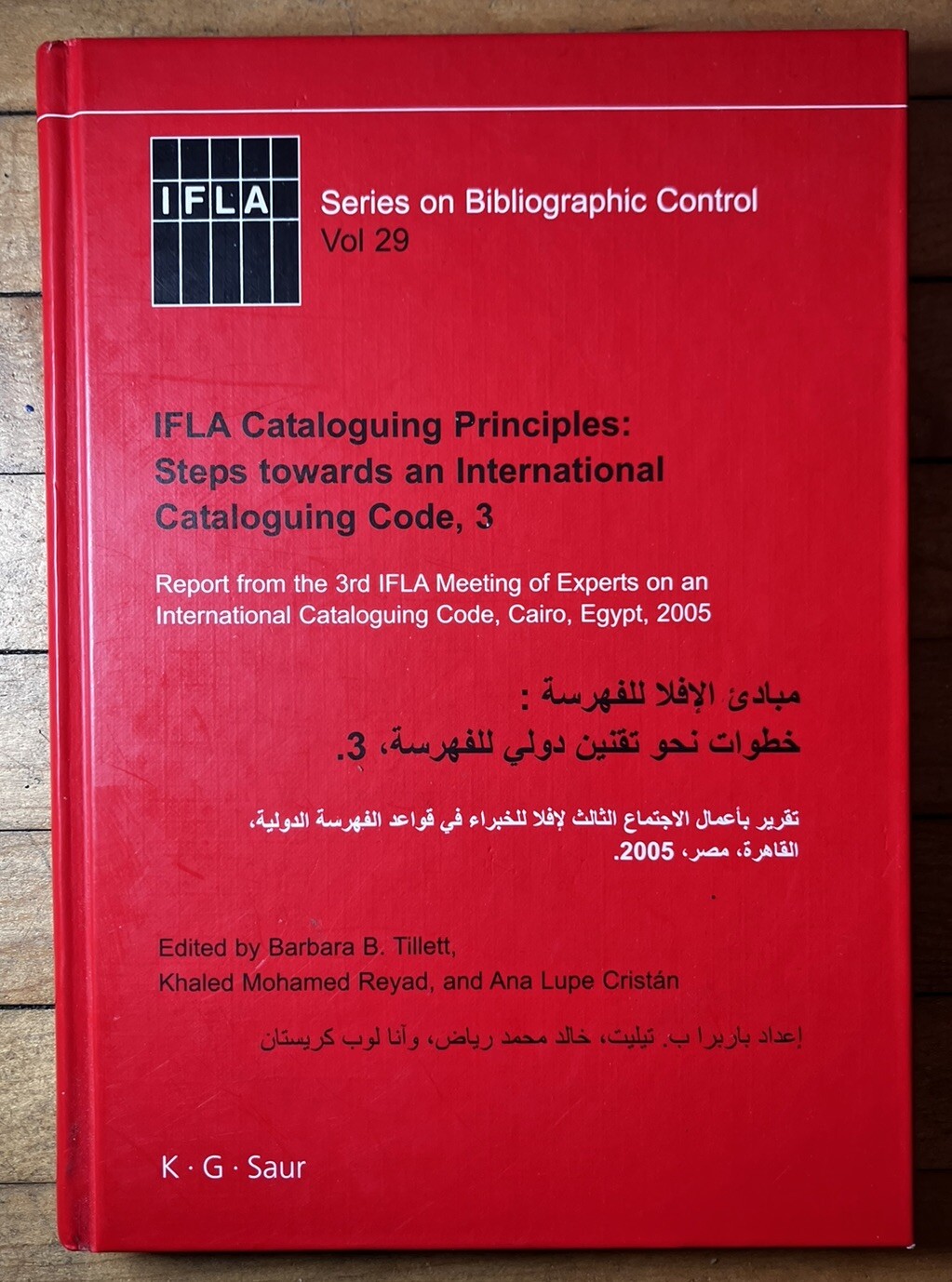 IFLA Series on Bibliographic Control Ser.: IFLA Cataloguing Principles: Steps…