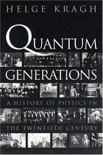 Quantum Generations, Kragh, Helge, Good Book