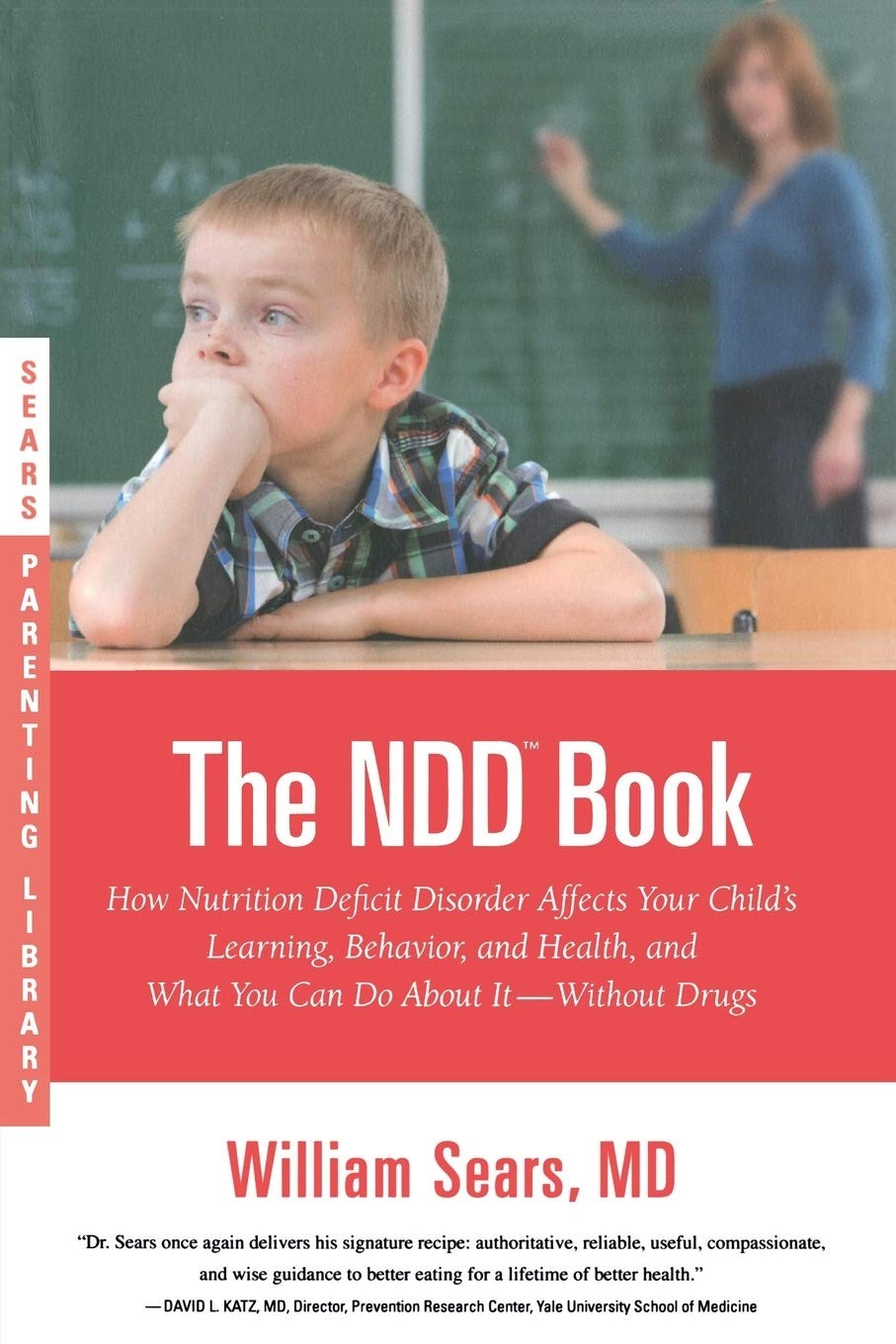 The N.D.D. Book: How Nutrition Deficit Disorder Affects Your Child&rsquo;s Learnin…