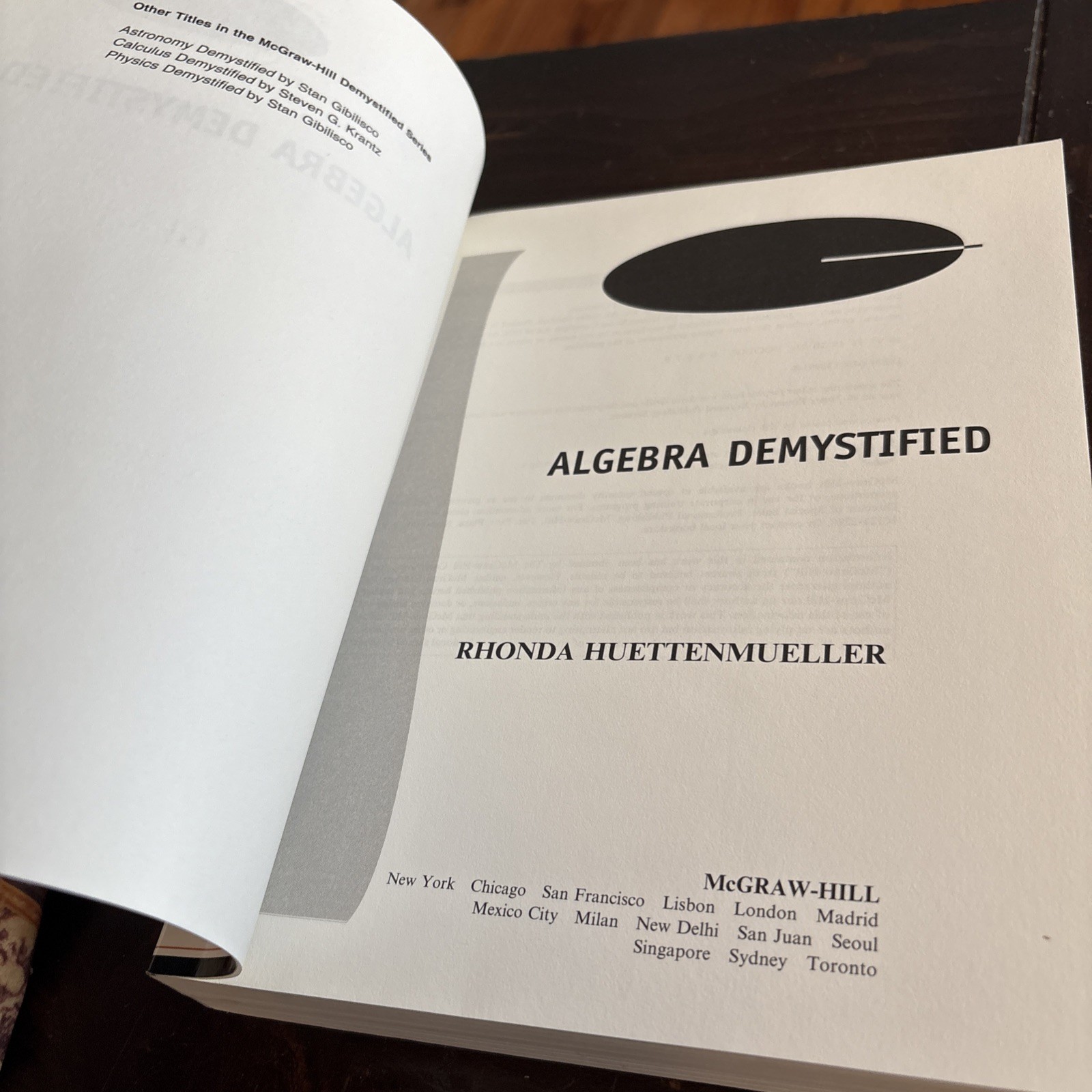 Demystified Ser.: Algebra Demystified : A Self Teaching Guide by Rhonda…