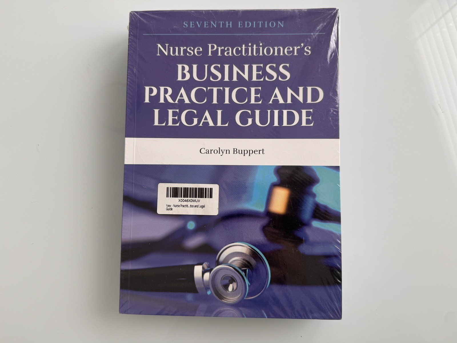 NEW USA Nurse Practitioner&rsquo;s Business Practice and Legal Guide (Buppert, 7th Ed.