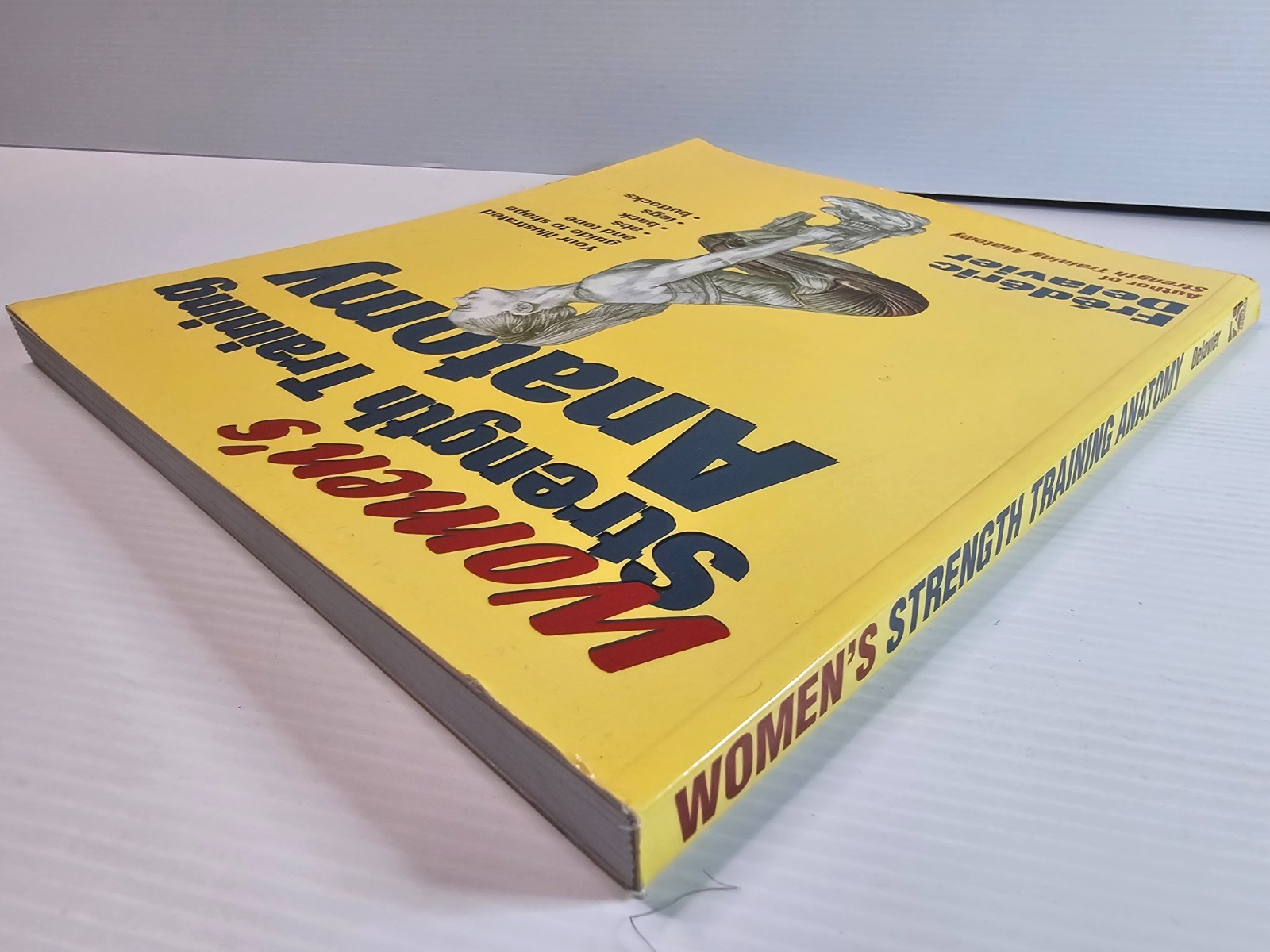 Women&rsquo;s Strength Training Anatomy by Frederic Delavier – Paperback