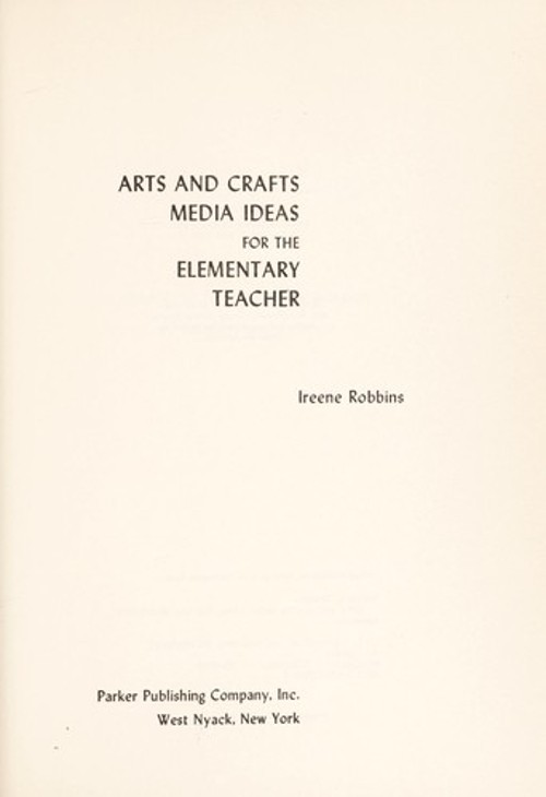 Arts and Crafts Media Ideas for the Elementary Teacher Hardcover