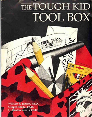 The Tough Kid Tool Box, Rhode, Ginger, Ph.D.