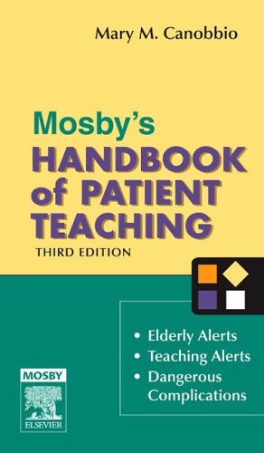 Mosby&rsquo;s Handbook of Patient Teaching