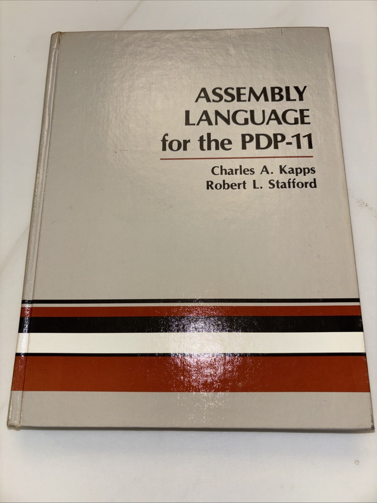 Assembly Language For The PDP-11 Kapps Stafford Prindle Gray HC 1981-VG+