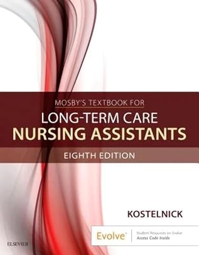 Mosby&rsquo;s Textbook for Long-Term Care Nursing Assistants