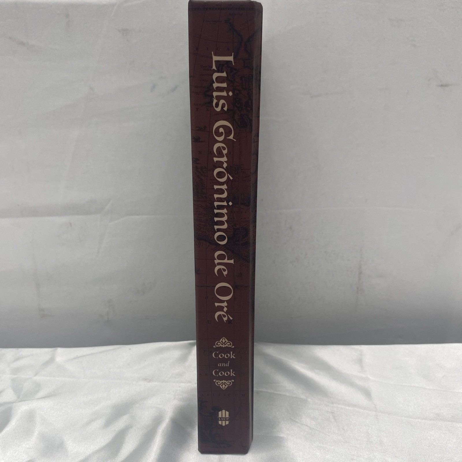 Luis Gerónimo De Oré : The World of an Andean Franciscan from the Frontiers t…