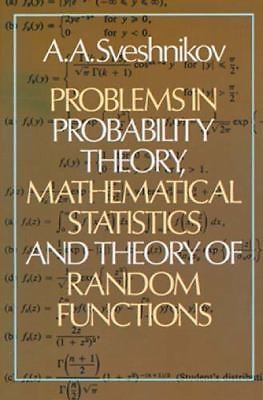 Problems in Probability Theory, Mathematical Statistics and Problems in…