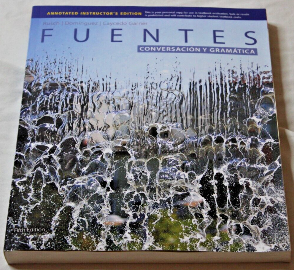 Cengage Learning Fuentes Conversacion Y Gramatica Fifth Edition Teacher&rsquo;s