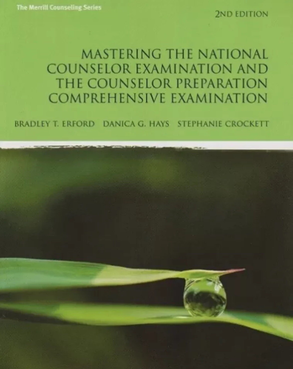 Mastering the National Counselor Exam and the Counselor Preparation Comprehensiv