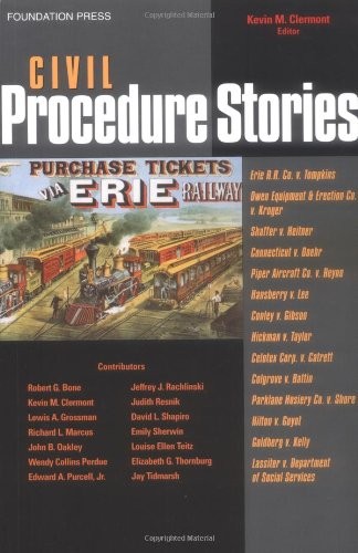 Civil Procedure Stories (Law Stories Series)