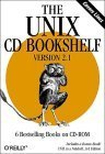 The UNIX CD Bookshelf Version 2.1, O&rsquo;Reilly Media, Inc.
