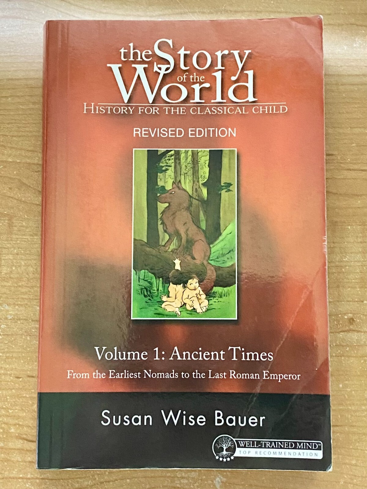 Story of the World Ser.: Story of the World Ancient Times Revised Vol. 1
