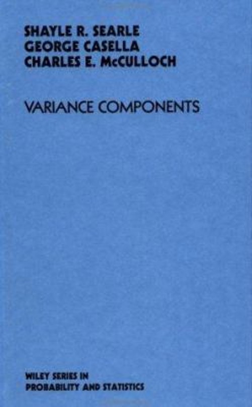 Variance Components Shayle R., McCulloch, Charles E., Casella, Ge