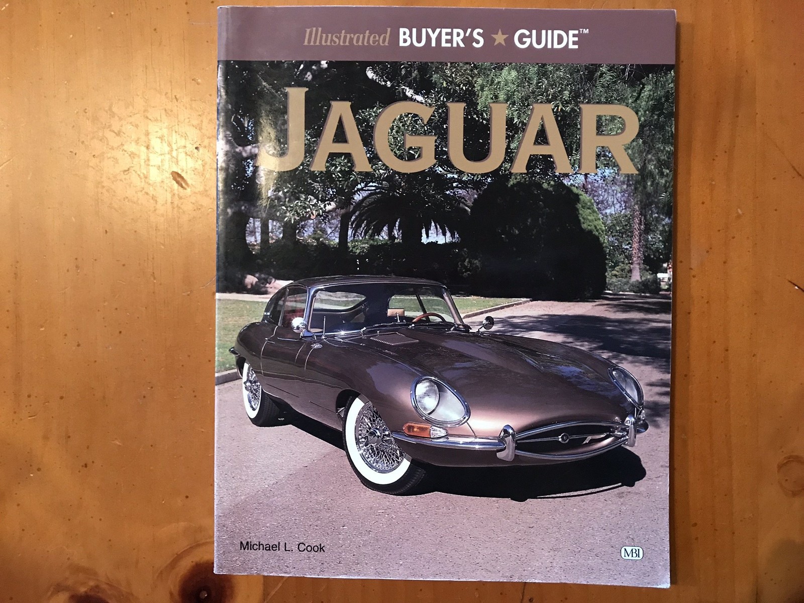 Illustrated Jaguar Buyer&rsquo;s Guide (Illustrated Buyer&rsquo;s Guide)