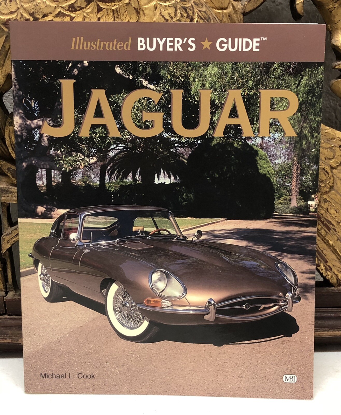Illustrated Buyer&rsquo;s Guide Ser.: Illustrated Jaguar Buyers Guide by Michael L….