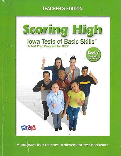 SCORING HIGH: IOWA TESTS OF BASIC SKILLS BOOK 8 (TEACHER&rsquo;S By Sra/mcgraw-hill