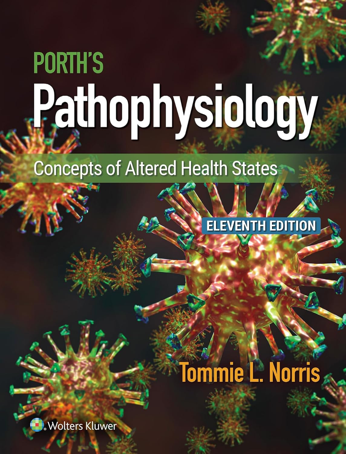Porth&rsquo;S Pathophysiology: Concepts of Altered Health States