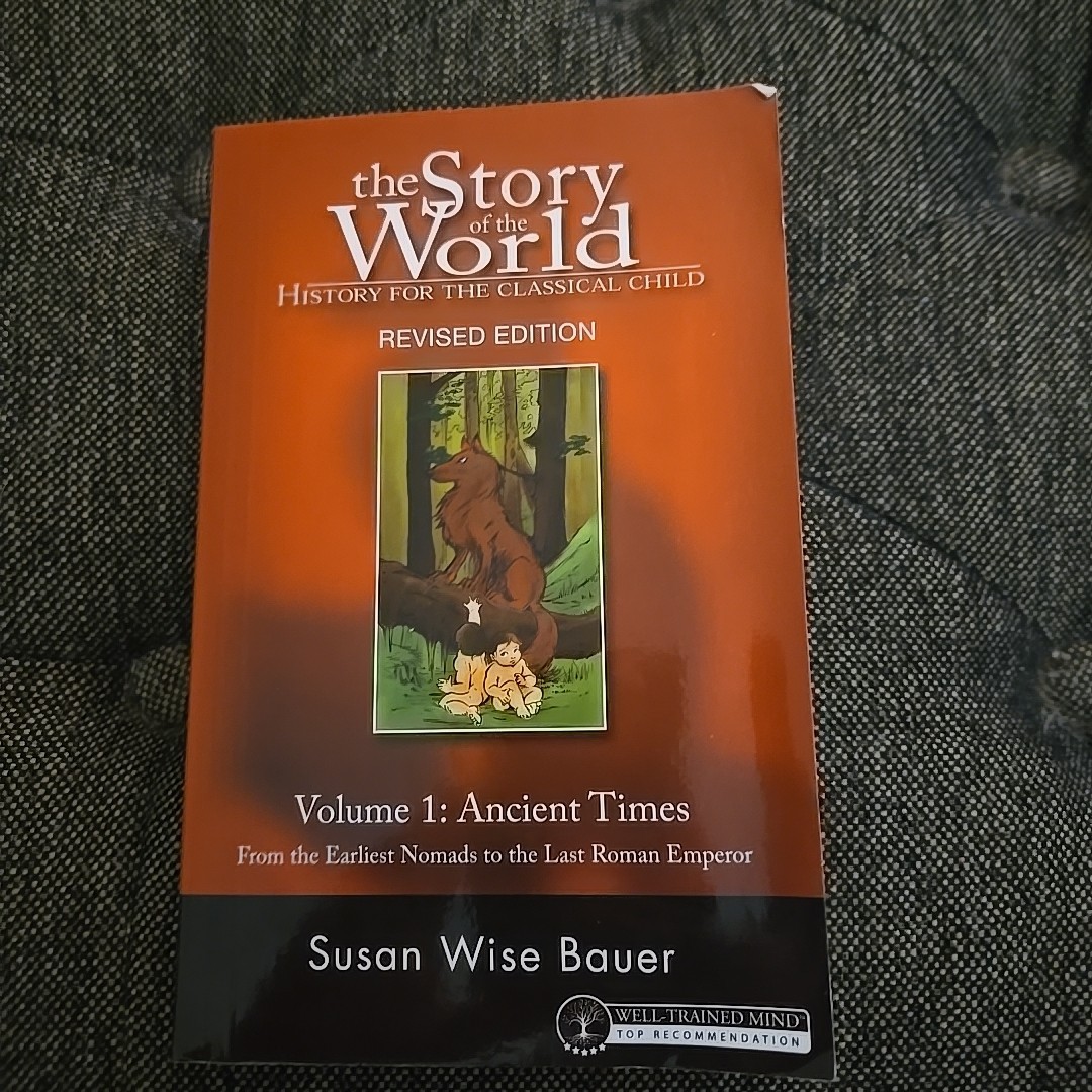 The Story of the World: History for the – Paperback, by Bauer Susan Wise – Good