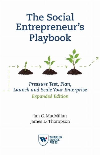 Ian C. MacMillan James D The Social Entrepreneur&rsquo;s Playbook, Expand (Paperback)