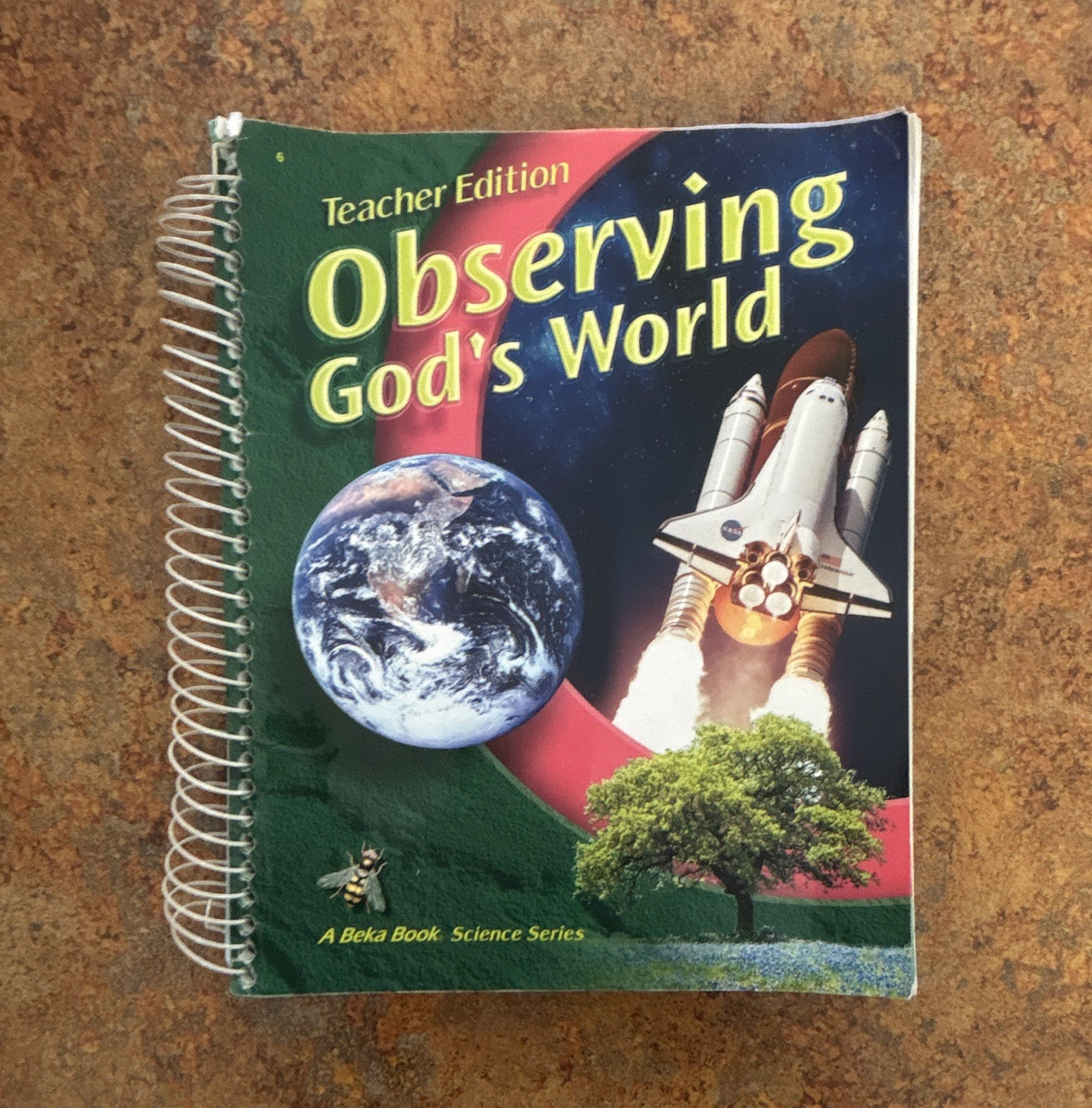 A Beka Book Observing God&rsquo;s World Teacher&rsquo;s Edition Spiralbound 2004 304pg