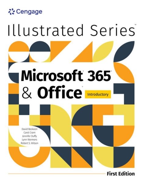 Illustrated Series, Collection, Microsoft, 365, & Office, Introductory by Wer…
