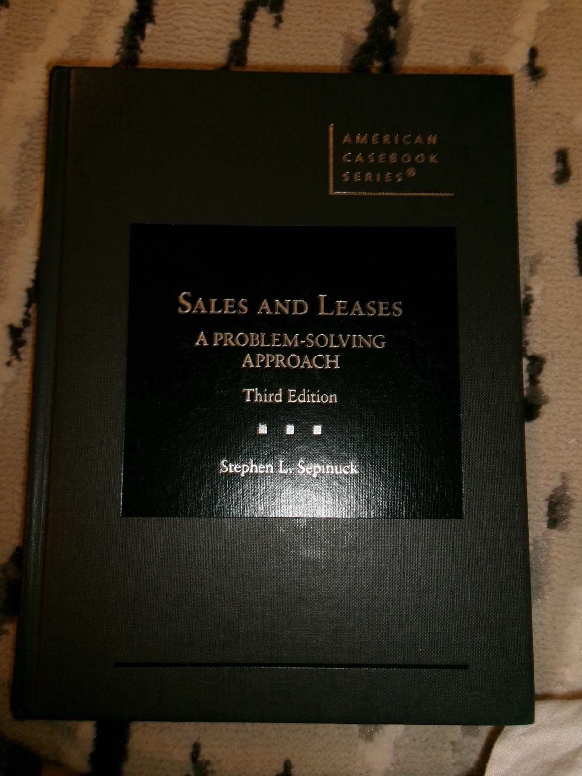 West Academic Sales and Leases Third Ed Hardcover Sepinuck Casebook