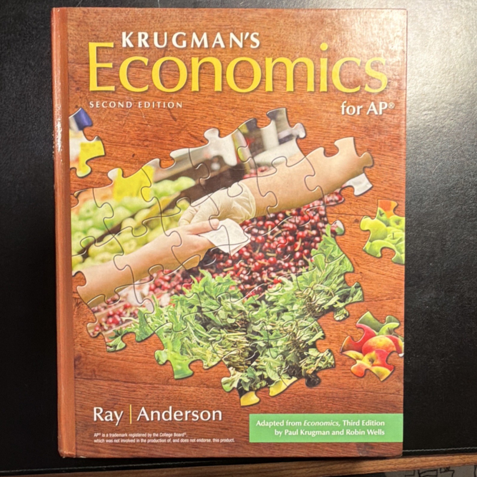 Krugman&rsquo;s Economics for AP Second Edition Hardcover by Ray, Anderson 2014