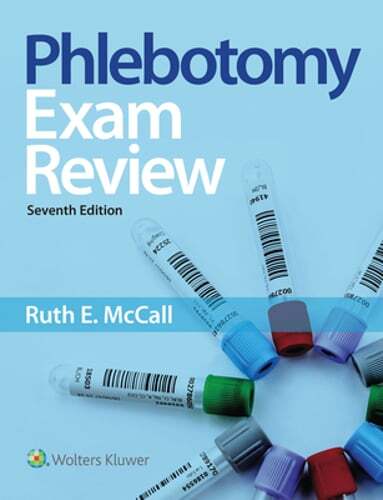 Phlebotomy Exam Review by Ruth E McCall: Used
