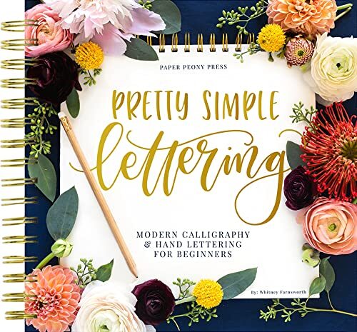 Pretty Simple Lettering by Whitney Farnsworth