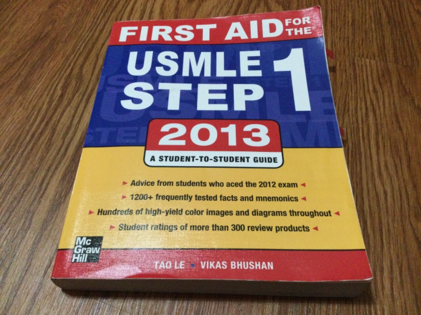 First Aid USMLE Ser.: First Aid for the USMLE Step 1 2013 by Vikas Bhushan…