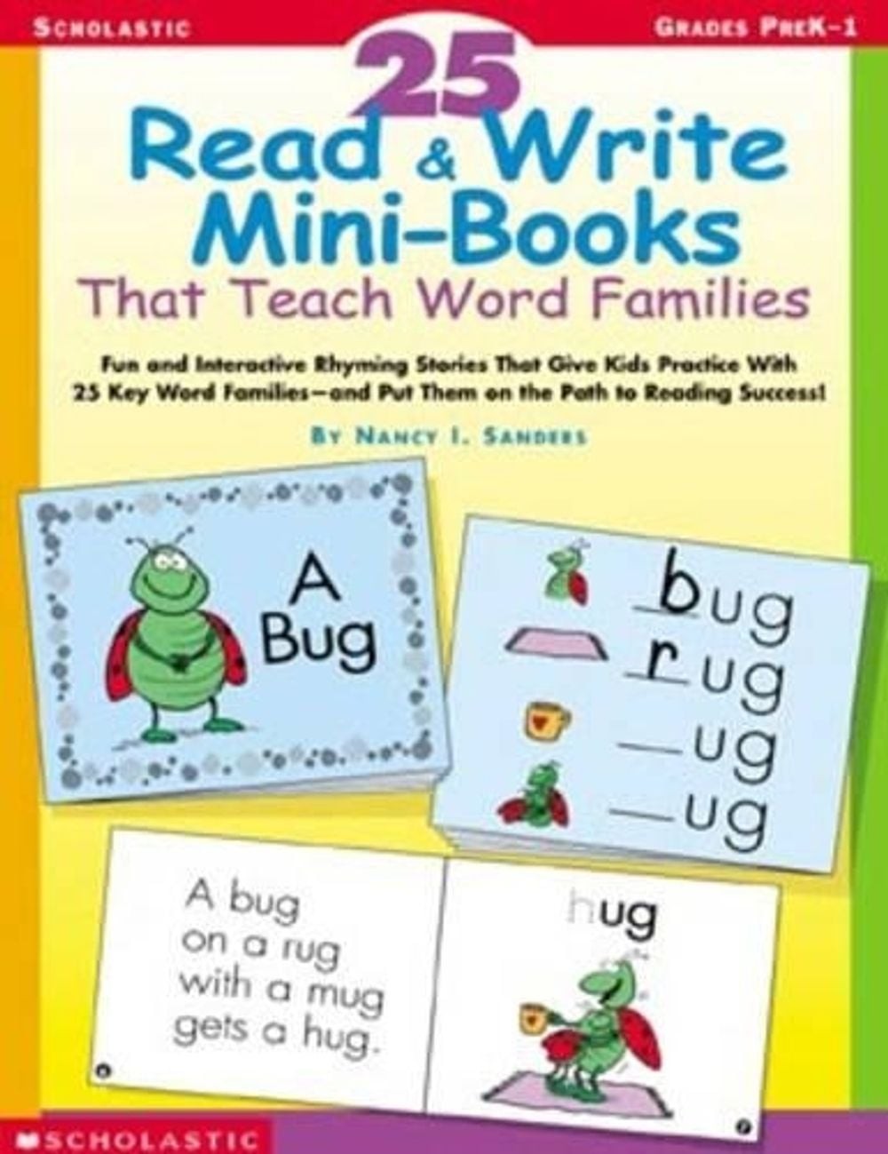 25 Read & Write Mini-Books: That Teach Word Families by Nancy I. Sanders (Englis