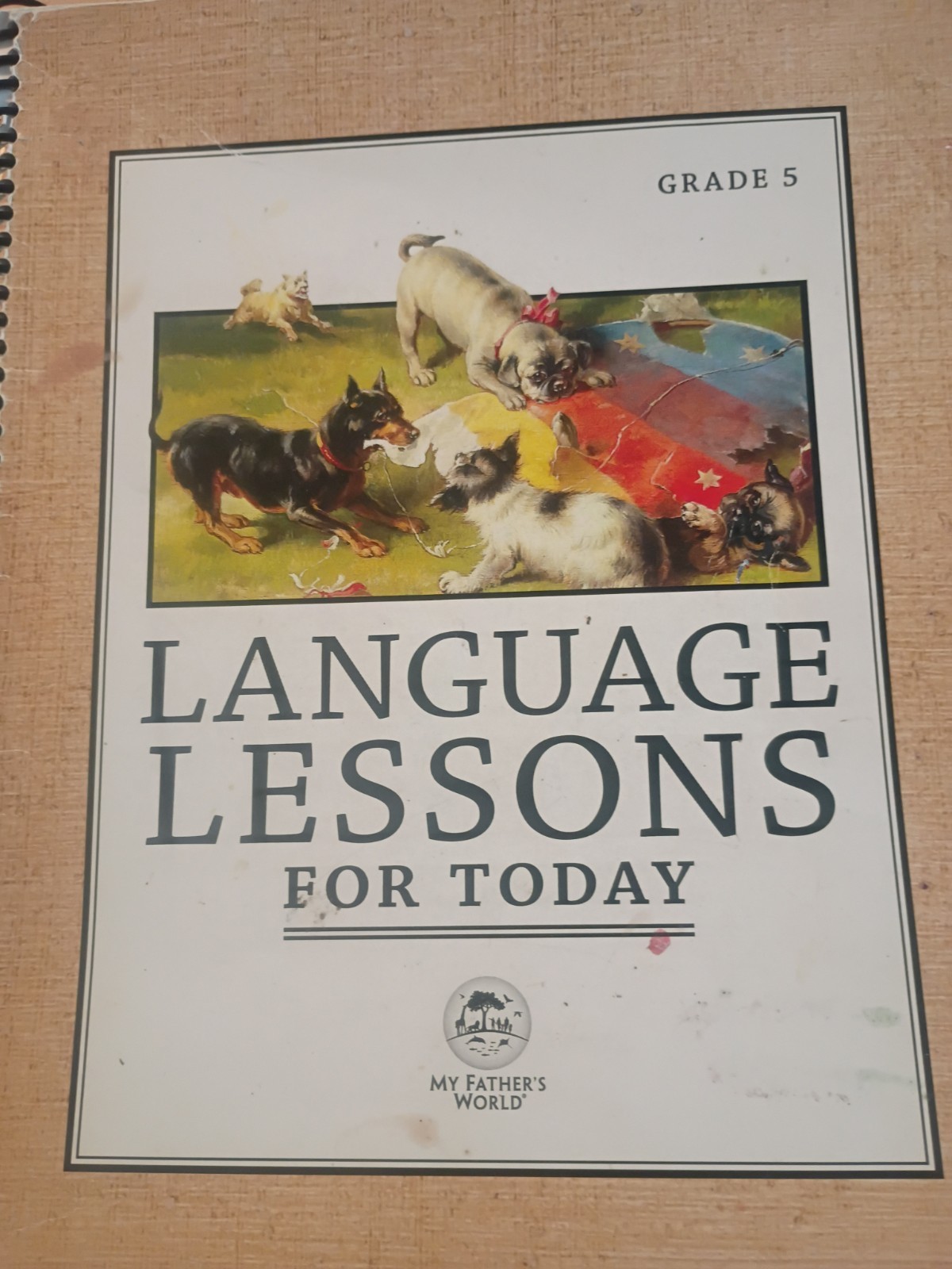 Language Lessons For Today Spiral Bound Grade 5 My Father&rsquo;s World
