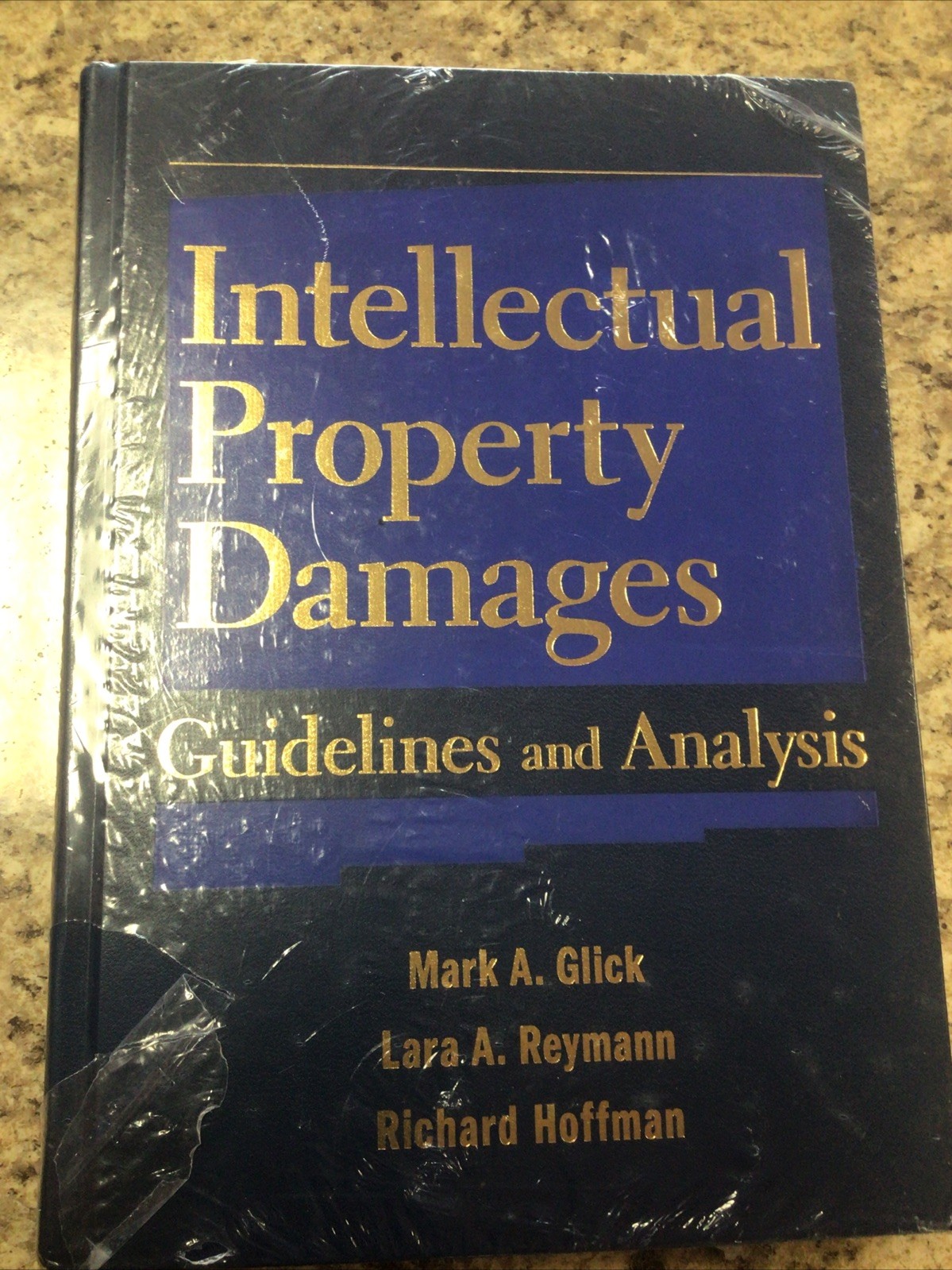 Intellectual Property Damages: Guidelines – Hardcover, by Glick Mark A.; – MINT