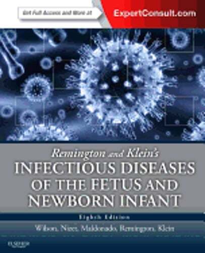 Remington and Klein&rsquo;s Infectious Diseases of the Fetus and Newborn Infant: Used