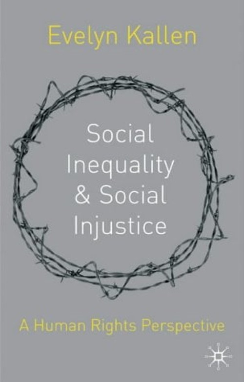 Social Inequality and Social Injustice : A Human Rights Perspecti