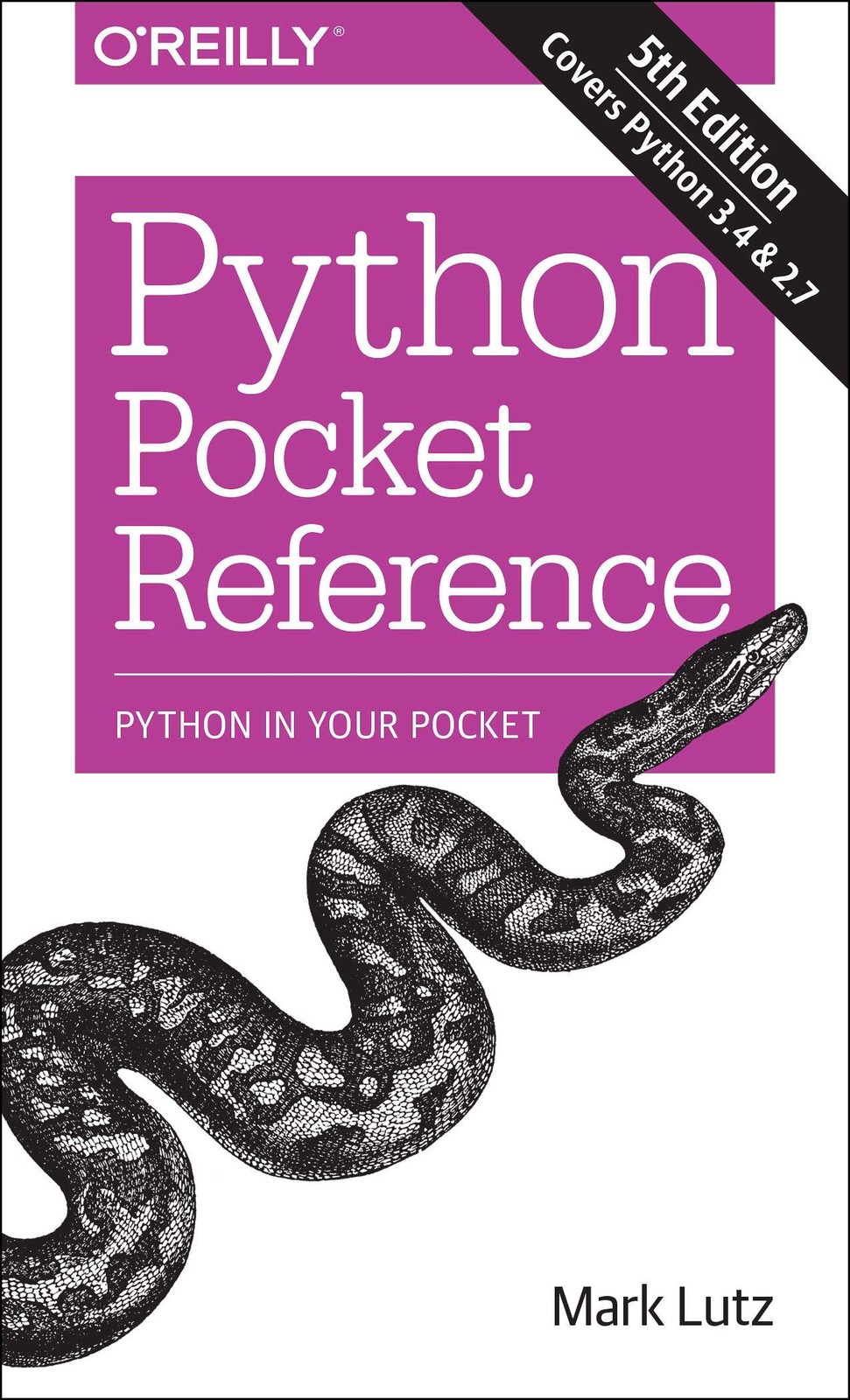 Python Pocket Reference: Python In Your Pocket (Pocket Reference (O&rsquo;Reilly))…