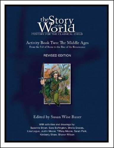 The Story of the World: History for the Classical Child, Activity Book 2: – GOOD