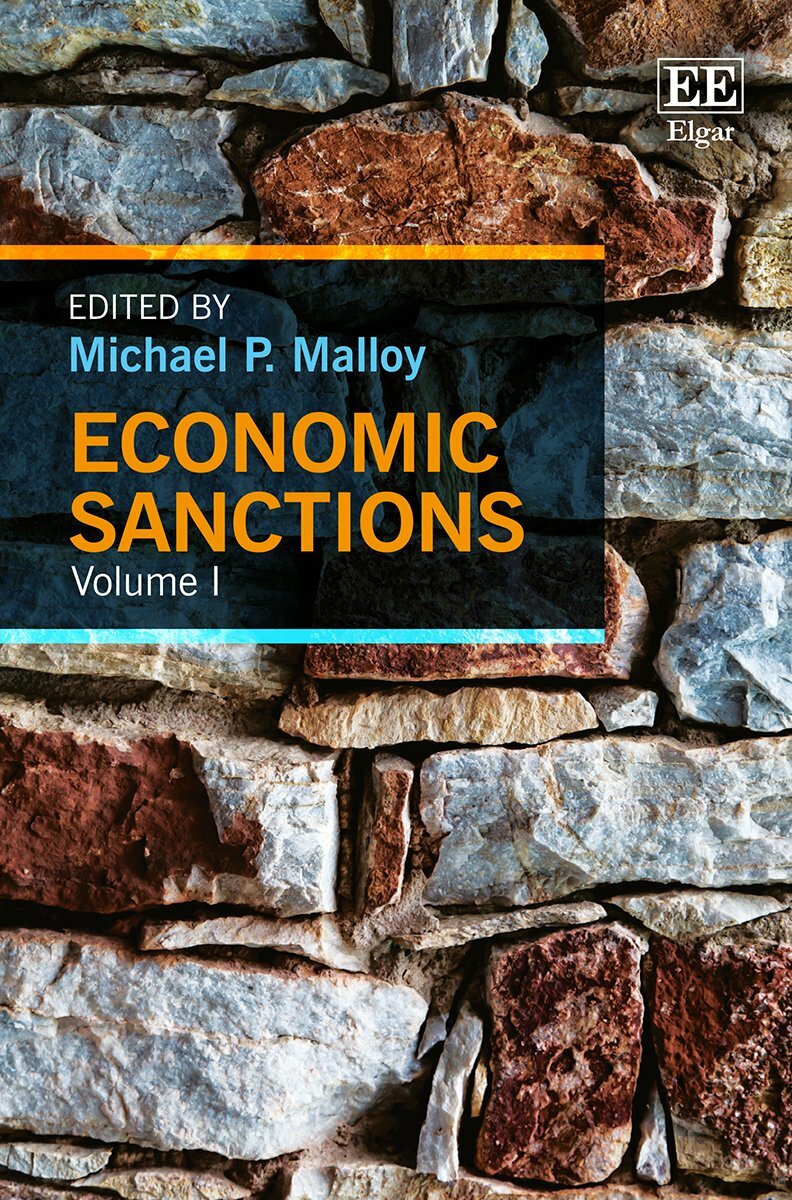 ECONOMIC SANCTIONS (ELGAR MINI SERIES) – M.P. MALLOY, HARDCOVER (2015) -RRP £675