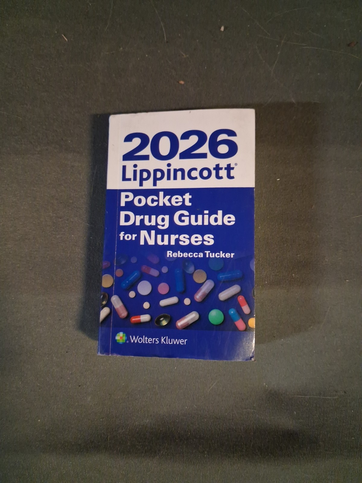 2026 Lippincott Pocket Drug Guide for Nurses by Rebecca TUCKER (2025, Trade…
