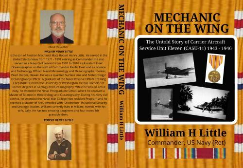 Mechanic on the Wing: The Untold Story of Carrier Aircraft Service Unit Eleve…