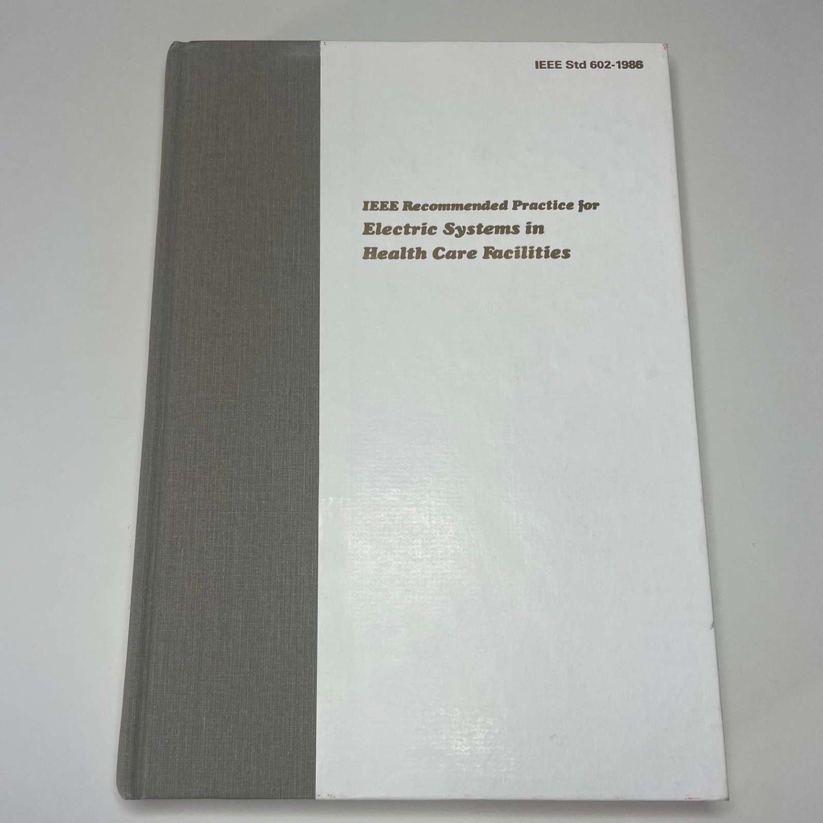 IEEE White Book Std 602-1986 Fourth Printing 1992 Recommended Practice – No DJ