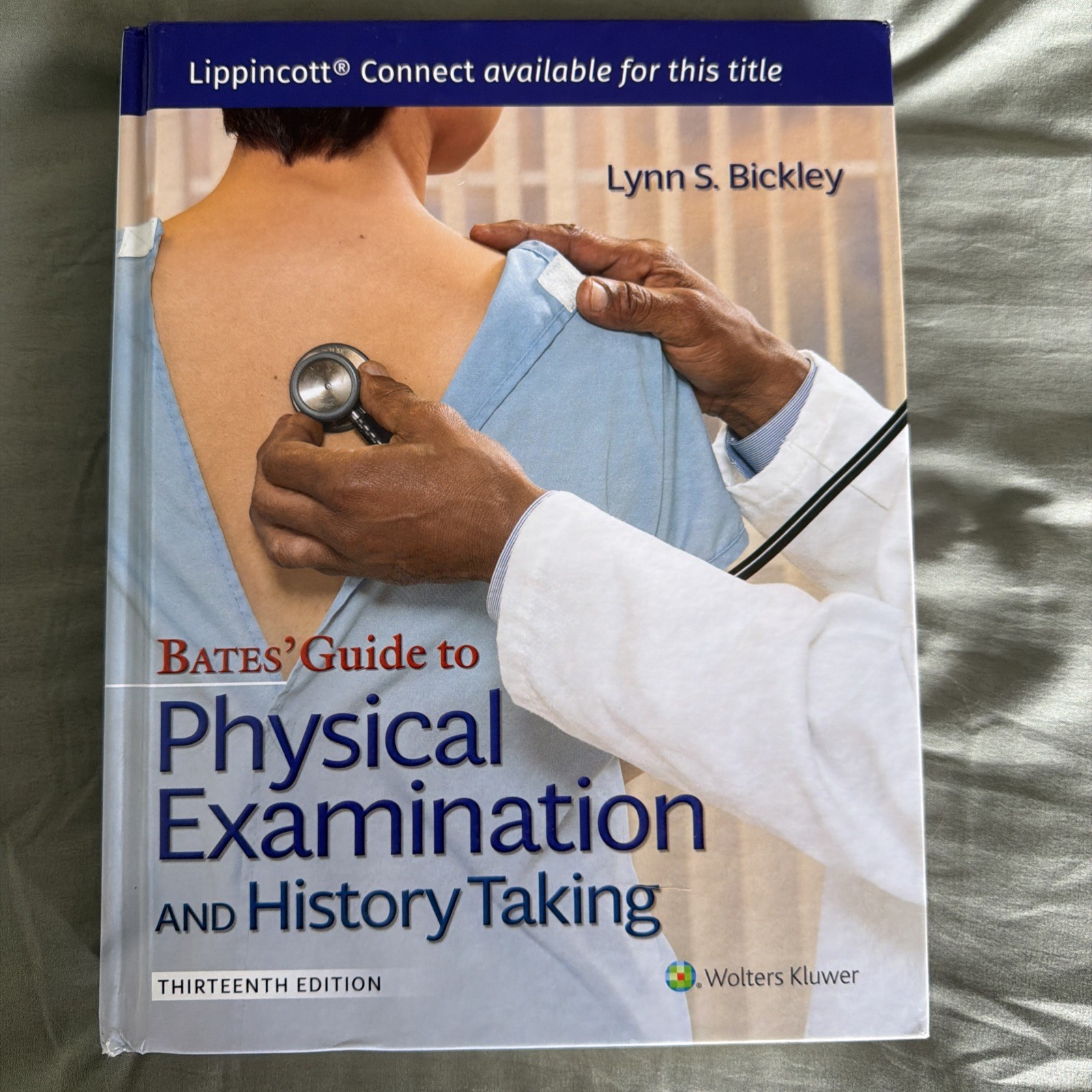 Lippincott Connect Ser.: Bates&rsquo; Guide to Physical Examination and History Taking