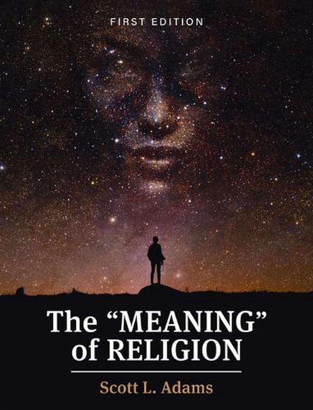 « Meaning » of Religion by Scott L. Adams Hardcover Book