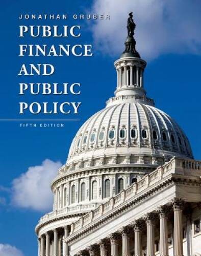 Public Finance and Public Policy – Hardcover By Gruber, Jonathan – VERY GOOD